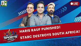 🔴 LIVE | Haris Rauf Fined by ICC | Mitchell Starc Destroys South Africa With Six Wickets | M Sports
