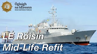 LÉ Roisín Mid-Life Refit Podcast