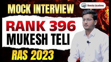 “RAS 2023 Mock Interview with Rank 396 Mukesh Teli | Booster Academy”