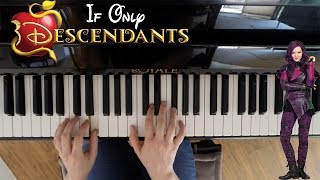 Video thumbnail of "If Only - Descendants (Dove Cameron) Piano Cover"