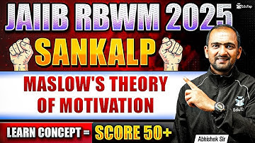 JAIIB Free Online Classes 2025 | JAIIB RBWM Maslow