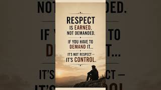 If You Have to Demand Respect… Read This Twice #shorts #quotes #respect