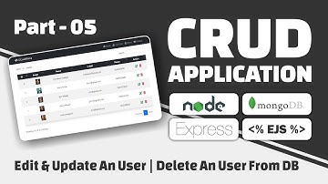 #05 CRUD App With Image Upload Using NodeJs, ExpressJs, MongoDB & EJS Templating Engine