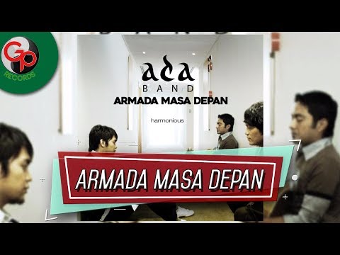 Ada Band - Armada Masa Depan (Official Audio)
