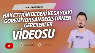 Hak Ettiğin Değeri Ve Saygıyı Göremiyorsan İZLE!!!! Resimi