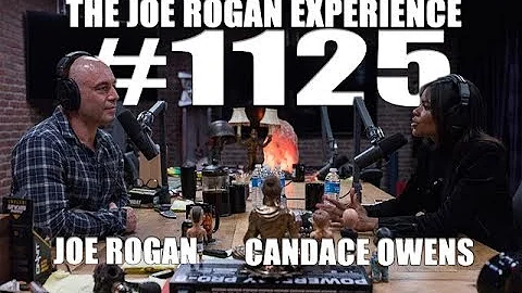Joe Rogan Experience #1125 - Candace Owens