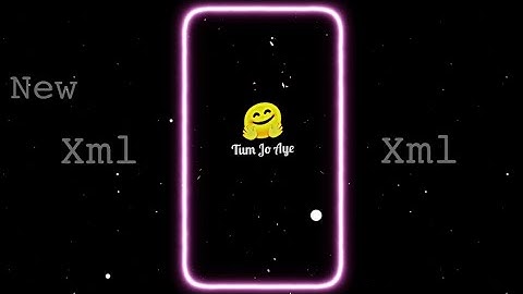 TUM JO AAYE 🥀🖤 NEW Trend XML file #alight #xml @SRRAHAMNEDIT