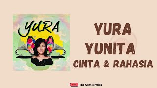 Yura Yunita - Cinta & Rahasia || Lirik Lagu Indonesia