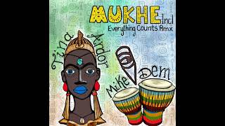 Mike Dem feat. Tina Ardor - Mukhe (Original Mix) Resimi