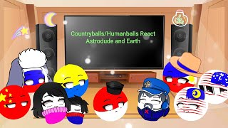 Countryballs/Humanballs react to Astrodude and Earth