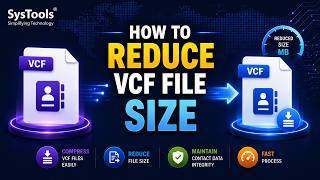 Reduce VCF File Size | How to Reduce VCF Size | Best VCF File Size Reducer for Multiple Contacts