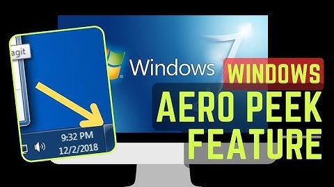 Aero peek feature of Windows 10 and 7