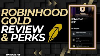 EP. 148: ROBINHOOD GOLD REVIEW & HOW IT'S PAYING ME HUNDREDS!