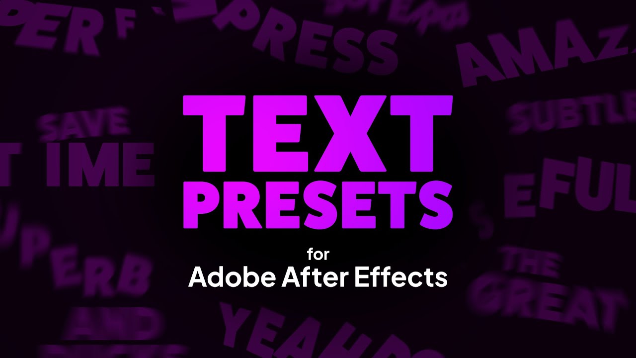 Create eye-popping text animations, Adobe After Effects