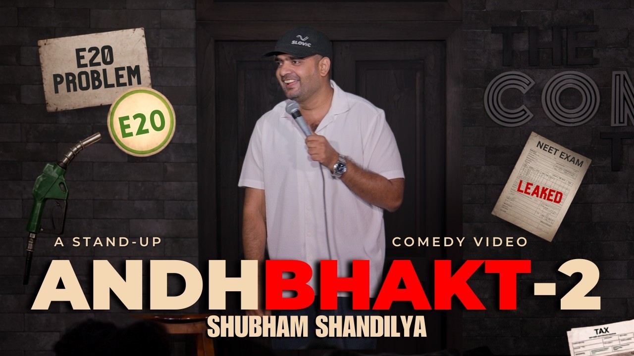 "ANDHBHAKT 2" | Standup comedy by Shubham Shandilya