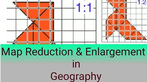Map Reduction & Enlargement in Geography | Part.1