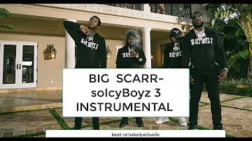 Big Scarr - soIcyBoyz 3 Instrumental