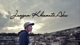 Jangan Khianati Aku - Azlan & The Typewriter || Cover Fauzi