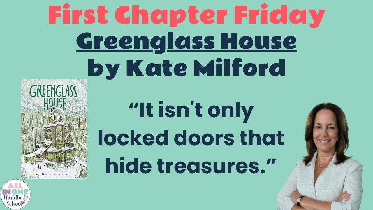 First Chapter Friday | The Greenglass House by Kate Milford | Middle School ELA