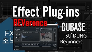 Effect Plugins : REVerence cộng cụ tạo âm vang reverb trong Cubase