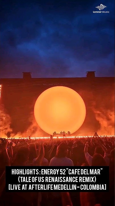 Cafe Del Mar Tale Of Us Remix Energy 52 "Cafe Del Mar" (Tale Of Us Renaissance Remix) [Live at #