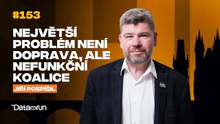 Pospíšil: Největší problém není doprava, ale nefunkční koalice | Chuť moci #153