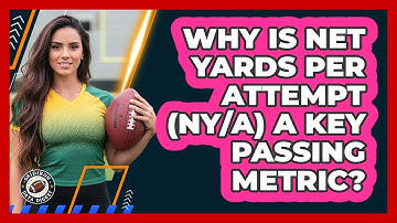 Why Is Net Yards Per Attempt (NY/A) A Key Passing Metric? - Gridiron Data Digest