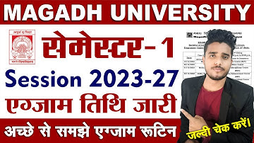 Magadh University 2023-27 1st Semester Exam Date। MU B.A., B.Com, B.Sc 1st Sem. Examination Routine