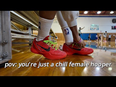 pov: you're just a chill female hooper (pt. 1)