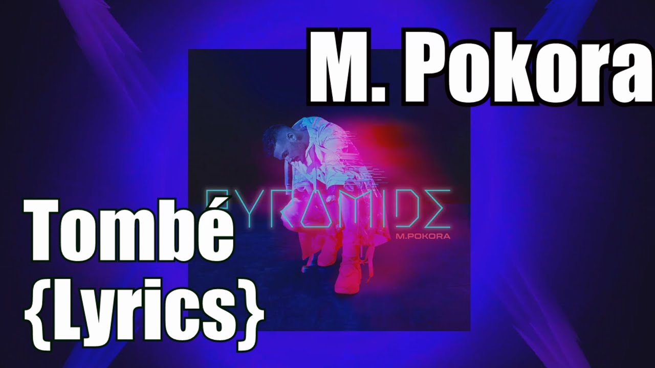 M. Pokora - {Lyrics} Tombé