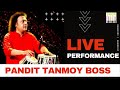 Pandit tanmoy bose tabla player excellent solo performance live  raaggiri