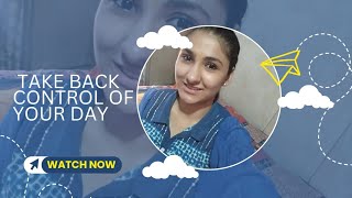 Take Back Control of Your Day | The First Hour Changes Everything
