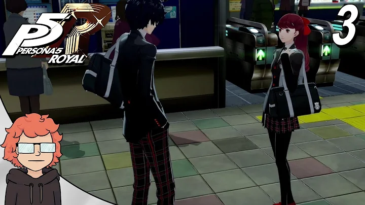 Persona 5 Royal: Part 3 - A New Scene!