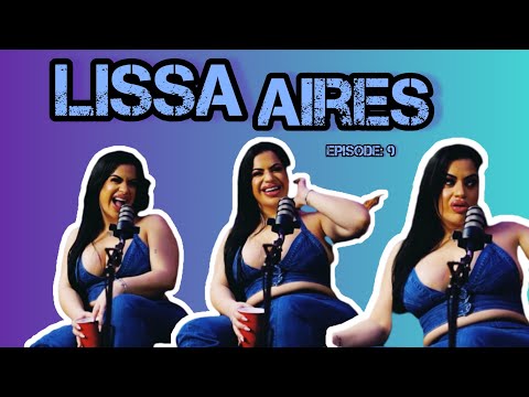 Episode 9: Lissa Aires: ( Pegging, Poo Fetishes, Revenge Sex and more..)