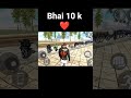 Bhai ka 10 k