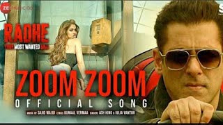 Zoom Zoom (Full Video Song) - Radhe | Salman Khan, Disha Patani | Sajid-Wajid | Radhe Songs