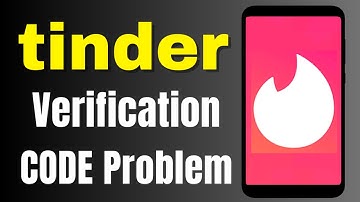 How to Tinder App Verification CODE Error Problem Solve