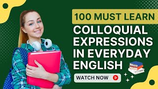 Colloquial Expressions In Everyday English | Learn English | English Learning | English Conversation