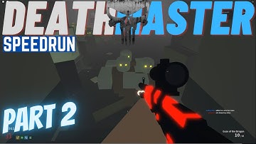 Roblox Project Lazarus: Deathmaster Speedrun Part 2