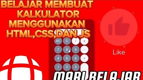 BELAJAR MEMBUAT KALKULATOR HTML CSS DAN JS