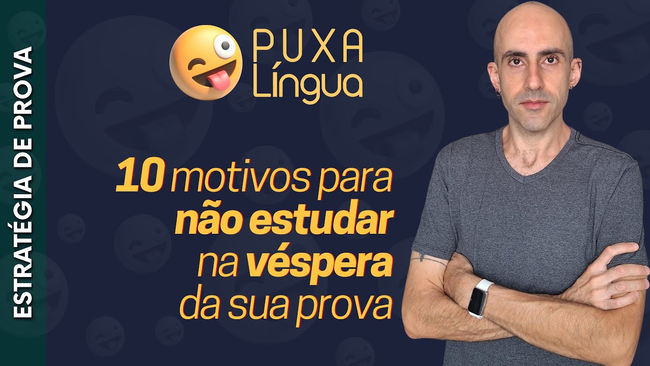 10 motivos para não estudar na véspera da sua prova