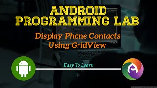Phone Contacts Using GridView || Android Programming || CS || BCA || Sixth Semester || andoubleos