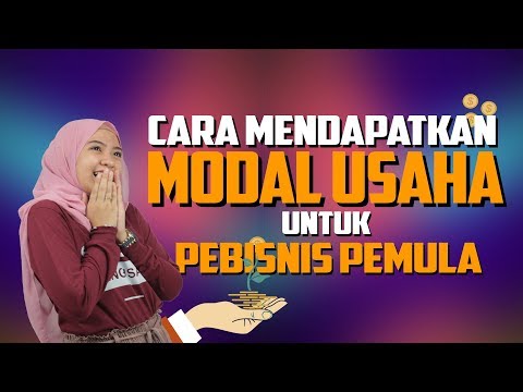 4 Cara Mencari Modal Usaha Dengan MUDAH !!