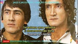 KARAOKÊ - CANÇÃO DO SOLDADO  - JACO E JACOZINHO  .