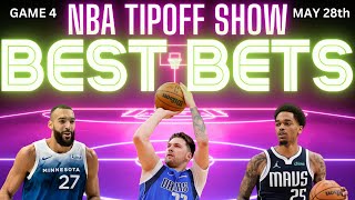 2024 NBA Playoffs Predictions | Timberwolves vs Mavericks Game 4 Best Bets | NBA Tipoff Show 5/28/24