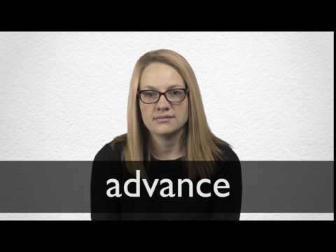 How to pronounce ADVANCE in British English