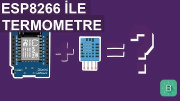 ESP8266 ile Termometre Yapalım
