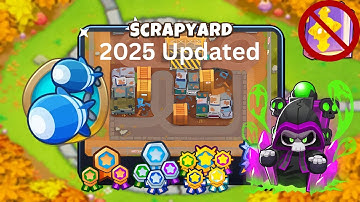 🔥 Scrapyard [Double HP MOABs] Guide | No Monkey Knowledge - BTD6 (2025 Updated) 🔥