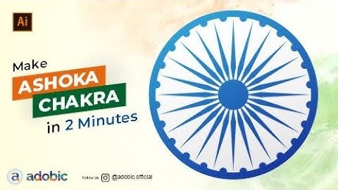 How to make Ashoka chakra in illustrator | Ashok Wheel in illustrator | adobic