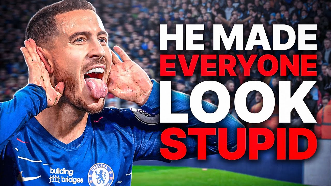 There Will Never Be Another Eden Hazard...